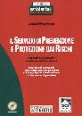 CAROZZI GIORGIO, Il servizio di prevenzione e protezione dai rischi