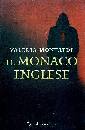 MONTALDI VALERIA, Il monaco inglese