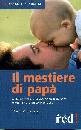 GREENBERG M., Il mestiere di papa