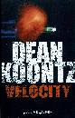 KOONTZ DEAN, Velocity