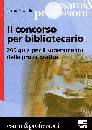 DELLA BELLA MARINA, Il concorso per bibliotecario