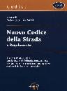 IACOMELLO-PACILLI, Nuovo codice della strada e regolamento