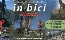 BRACCI GIANFRANCO, Andiamo in bici in toscana