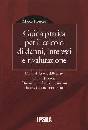 ROSSETTI MARCO, Guida pratica per il calcolo di danni interessi e