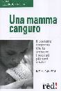 CHARPAK NATHALIE, Una mamma canguro