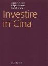 CIANCI ROSSETTI ...., Investire in Cina