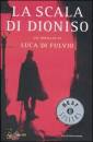 DI FULVIO LUCA, La scala di dioniso