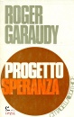 GARAUDY ROGER, PROGETTO SPERANZA