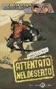 DIXON, Hardy boys-attentato nel deserto