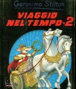 STILTON GERONIMO, Viaggio nel tempo 2