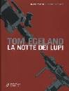 EGELAND TOM, La notte dei lupi