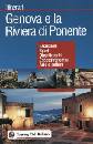 ITINERARI+, Genova e la riviera di ponente