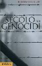 BRUNETEAU BERNARD, Il secolo dei genocidi