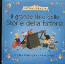 CARTWRIGHT-AMERY, Il grande libro delle Storie della fattoria