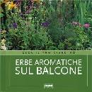 AA.VV., Erbe aromatiche sul balcone