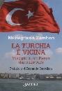 ZAMBON MARIA GRAZIA, La Turchia  vicina