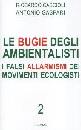 CASCIOLI - GASPARI, Le bugie degli ambientalisti 2