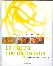 AA.VV., La nostra cucina italiana