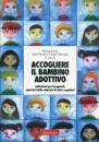 AA.VV., Accogliere il bambino adottivo