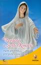 SHALOM, Pregate il rosario ogni giorno