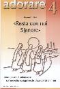 ASTORI EUGENIO, Resta con noi Signore.