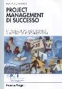 DAMIANI MARIO, Project management di successo