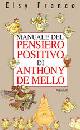 ELSY FRANCO, MANUALE DEL PENSIERO POSITIVO DI ANTHONY DE MELLO