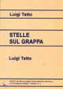 TATTO LUIGI, Stelle sul Grappa