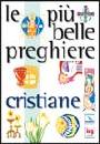 AA.VV, Pi belle preghiere cristiane Benedizione Famiglie