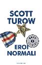 TUROW SCOTT, Eroi normali