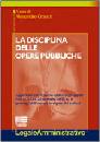 CROSETTI ALESSANDRO, La disciplina delle opere pubbliche