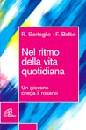 BERTOGLIO-BALBO, Nel ritmo della vita quotidiana Pregare il rosario