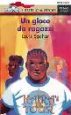 SACHAR LOUIS, Un gioco da ragazzi