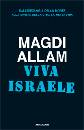 ALLAM MAGDI, Viva Israele
