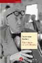 TENTORI FRANCESCO, Vita e opere di Le Corbusier