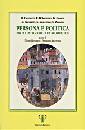 ZAMAGNI E ALTRI, Persona e politica. Costruzione di un nuovo Ethos