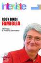 BINDI ROSY, Famiglia