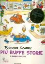 SCARRY RICHARD, Le pi buffe storie  - i grandi classici