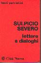 SULPICIO SEVERO, Lettere e dialoghi