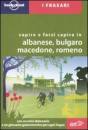 , Frasario albanese, bulgaro, macedone, rumeno