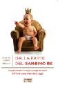 SAUSSE KORFF, Dalla parte del bambino re