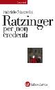 MASTROFINI FABRIZIO, Ratzinger per non credenti