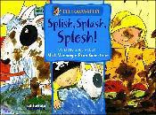 Manning Mick; Granst, Splish, splash, splosh. Un libro sull