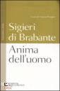 Sigieri di Brabante, Anima dell