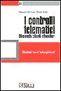 FORMICA - FORTE, I controlli telematici