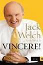 WELCH JACK WELCH S., Vincere!