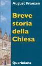 FRANZEN AUGUST, Breve storia della chiesa