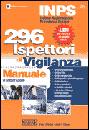 AA.VV., 296 ispettori di vigilanza INPS  Mauale