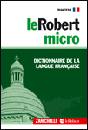 LE ROBERT, Le Robert micro. Dictionnaire de langue francaise