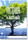 CECI SARA, Acqua e ambiente